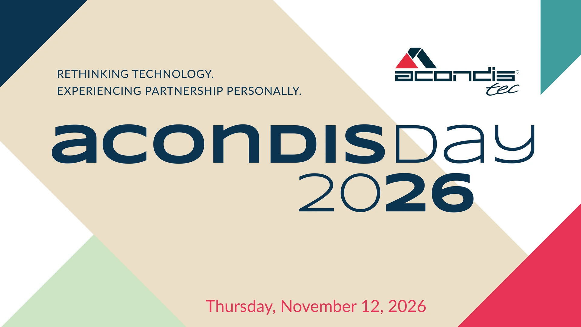 ACONDIS.DAY 2026 – Think technology further. Experience partnership personally. Thursday, 12 November 2026.